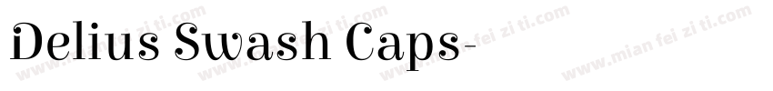 Delius Swash Caps字体转换